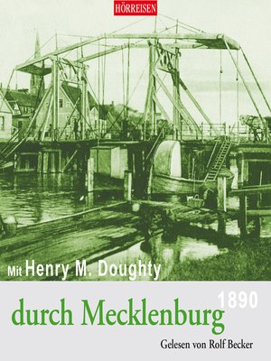 cover image of Mit Henry M. Doughty durch Mecklenburg
